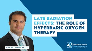 Late radiation effects: The role of hyperbaric oxygen therapy - Dr. Afshin Khazei