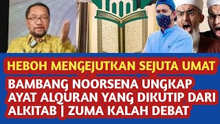 HEBOH, Bambang Noorsena ungkap ayat Alquran ini dan Zuma ngeri jumpa kristen cerdas paham Alquran