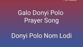 Donyi Polo Nom Lodi Galo Prayer Song