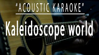 Kaleidoscope world - Acoustic karaoke (Francis M.)