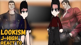 Lookism J-High React to Gitae Kim ||