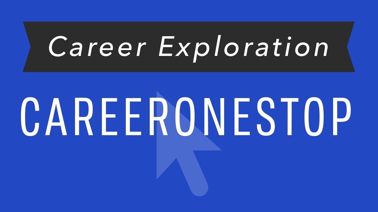 Career Exploration: CareerOneStop - YouTube