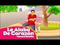 Manuel Bonilla - Le Alabo De Corazón - Fue Mi Dios
