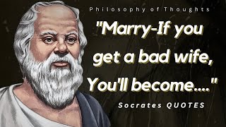 Socrates' Quotes you need to Know before 40||Learn ancient wisdom from the Greatest Philosopher!