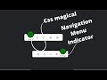 Navigation Menu Indicator using Html CSS & Javascript | Curve Outside Effects | Tab indicator css