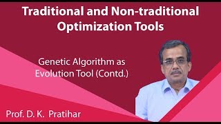 Lecture 42: Genetic Algorithm as Evolution Tool (Contd.)