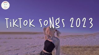 Tiktok songs 2023 ⌛️ Best tiktok songs 2023 ~ Tiktok viral songs