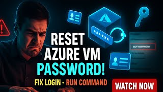 Fix Login Issues On Azure Vm Reset Password Retrieve Username
