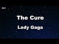 The Cure - Lady Gaga Karaoke 【No Guide Melody】 Instrumental