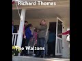 Richard Thomas …the Waltons👍🏻👍🏻👍🏻👍🏻