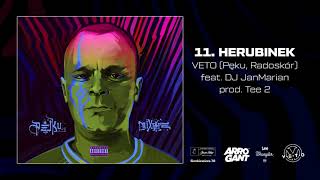 11 Herubinek V.E.T.O (Pęku, Radoskór) Feat JANMARIAN  prod.  TEE2