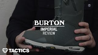 Burton Imperial 2017 Snowboard Boot Review - Tactics