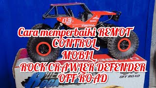 How to fix REMOT CONTROL child toy car (CAR REMOTE RC ROCK CRAWLER DEFENDER OFF ROAD)