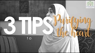 3 Tips to Purifying the Heart | RISE with Basma Abdul Qader!