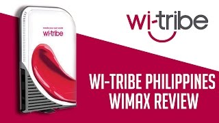 Wi-Tribe Philippines WIMAX Review