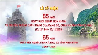 [Trực tiếp]85 NĂM KN HÒN KHOAI VÀ TTCM CỦA ĐB VÀ QD TỈNH CÀ MAU-65 NĂM KẾT NGHĨA CÀ MAU VÀ NINH BÌNH