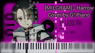 [MILGRAM] - Harrow (Piano Cover/Tutorial by G! Piano)