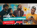 Last Bench Loperzzz | EPISODE 2 | Kannada web-series | ಲಾಸ್ಟ ಬೆಂಚ್ ಲೋಪೆರ್ಸ್