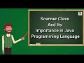 What is Scanner Class in Java? Predefined Methods in Scanner Class | Java User Input