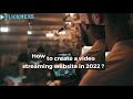 How to Create a Video Streaming Website in 2022? | Live Streaming | Flicknexs