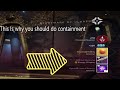 Containment farm = The best way to Farm umbral energy