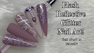 Flash Reflective Glitter Nail Art | Madam Glam | Crystal Parade