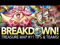 TREASURE MAP #11 TIPS & TEAMS! Big Mom Preparation! (ONE PIECE Treasure Cruise - Global)