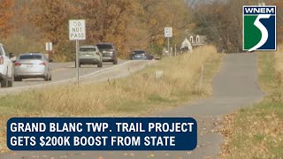 Grand Blanc Twp. trail project gets $200K boost from state