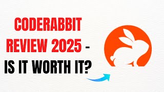 CodeRabbit Review 2025 – Is It Worth It? – Full Guide