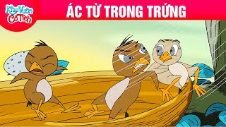 ÁC TỪ TRONG TRỨNG -  Truyện cổ tích - Chuyện cổ tích - Cổ tích hay nhất - Phim hoạt hình