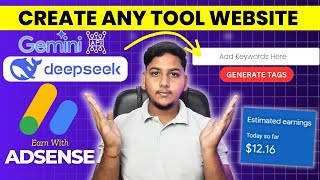 Create Any Tool Website Using DeepSeek Ai And Gemini Api Key And Earn With AdSense