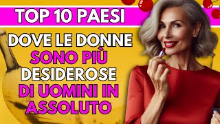 10 Paesi dove le donne sono più desiderose di uomini al mondo - Vacanze per  Single