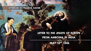 Letter to the Jesuits of Europe by St. Francis Xavier from Amboina in India