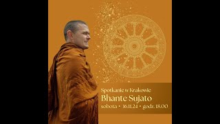 Bhante Sujato w Krakowie - temat mowy Dhammy: Mądrość buddyjskich sutt [TŁUMACZENIE PL]