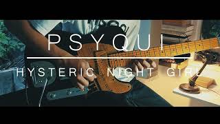 PSYQUI - Hysteric Night Girl (ヒステリックナイトガール) guitar solo cover