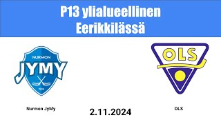 Nurmon JyMy - OLS - P13 ylialueellinen Eerikkilässä 2024