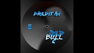 Preditah - Red Bull 2 (Video)