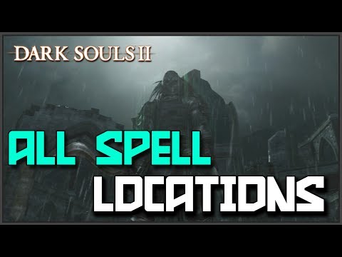 Dark Souls 2: All Sorceries Locations & Showcase (Magic) Dark Souls 2: All Sorceries Locations & Showcase (Magic)