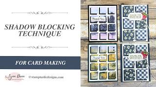 Shadow Blocking for Card Making