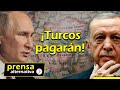 Rusia perdió la paciencia con Erdogan! Su lealtad a la OTAN ha quedado demostrada!