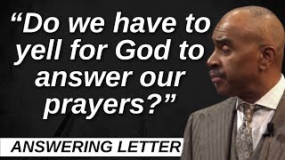 Pastor Gino Jennings Answers a Letter: Do We Have to Yell for God to Answer Our Prayers?