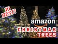 10 BEST AMAZON CHRISTMAS TREES - 2024 REVIEW