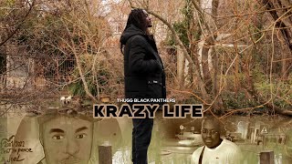 Thugg Black Panther's - Krazy Life (Video Oficial)