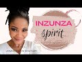 iNzunza Spirit explained. Part2