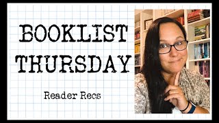 BookList Thursday - Reader Recommendations