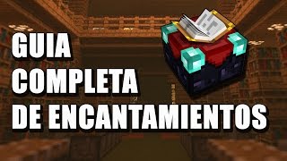Guía completa de Encantamientos - Minecraft en Español