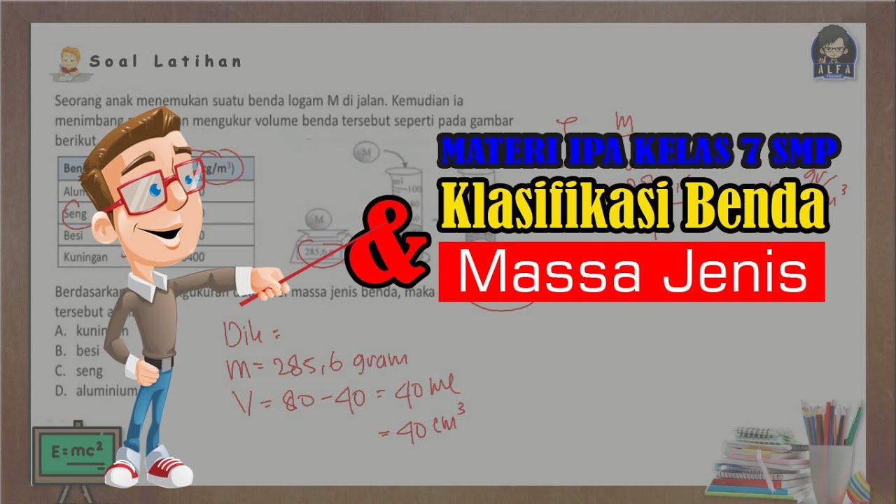 MATERI FISIKA KELAS 7 SMP (Klasifikasi Benda & Massa Jenis) - YouTube