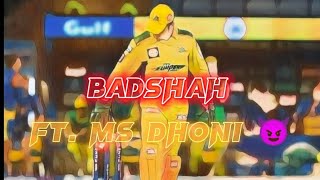 Badshah o Badshah Ft. Ms dhoni • Ms dhoni Status • WhatsApp Status || #msdhoni #edit #cricket