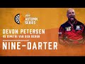 NINE-DARTER! Devon Petersen v Dimitri Van Den Bergh - PDC Autumn Series