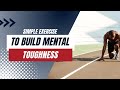 Simple exercise to build mental toughness as an athlete